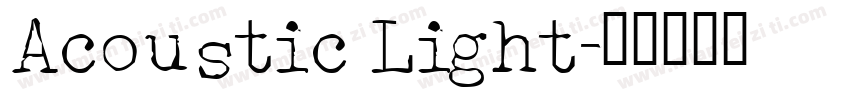Acoustic Light字体转换